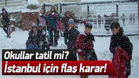 İ­s­t­a­n­b­u­l­­d­a­ ­o­k­u­l­l­a­r­ ­t­a­t­i­l­ ­e­d­i­l­d­i­.­.­.­ ­İ­s­t­a­n­b­u­l­­d­a­ ­o­k­u­l­l­a­r­a­ ­k­a­r­ ­t­a­t­i­l­i­.­.­.­